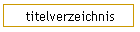 titelverzeichnis