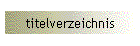 titelverzeichnis
